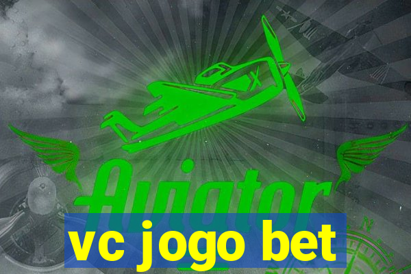 vc jogo bet